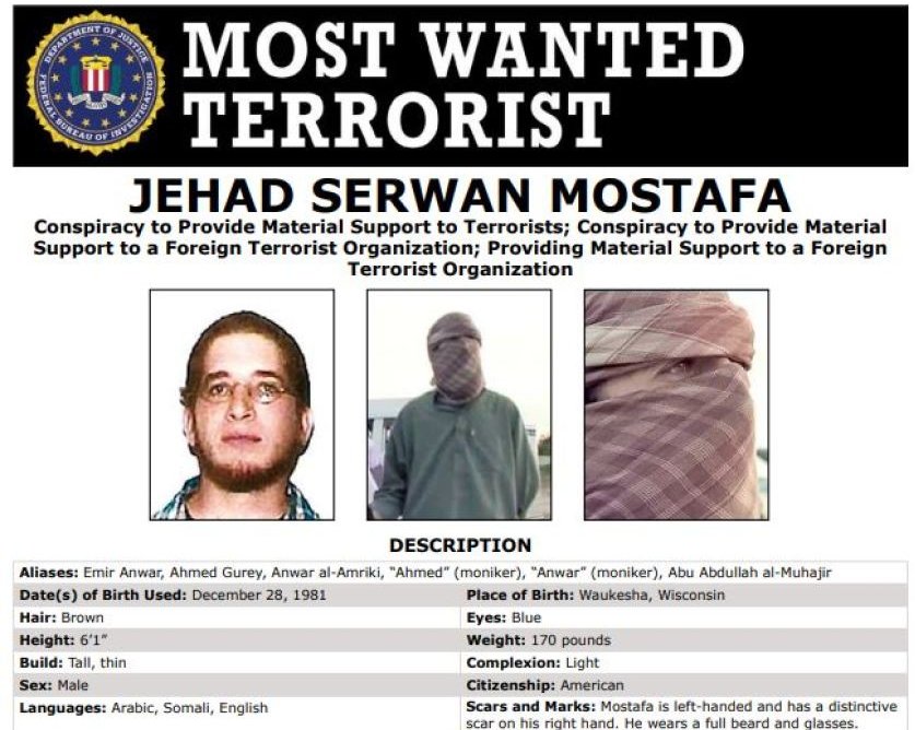 Se ofrece jugosa recompensa por Jehad Serwan Mostafa, de 37 años, el terrorista estadounidense más buscado en el mundo.