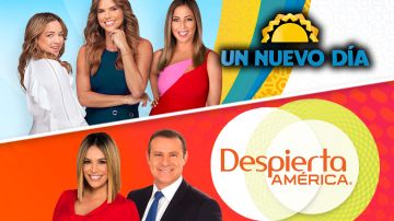 'Un nuevo día' de Telemundo y 'Despierta América' de Univision.