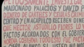 Narcomantas advierten a AMLO_ Si usted no nos escucha entonces nos haremos escuchar