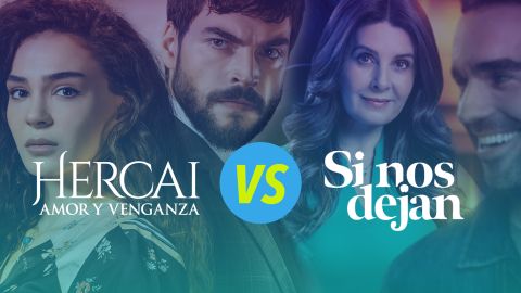 'Hercai' vs 'Si Nos Dejan'