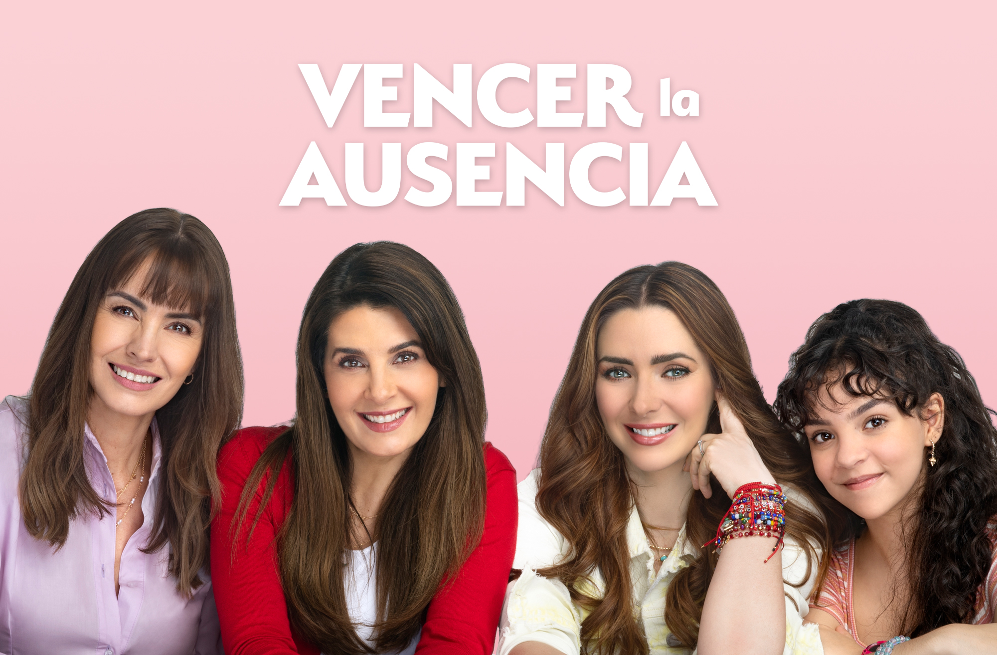 Así Es La Historia De ‘Vencer La Ausencia’, La Nueva Telenovela De ...