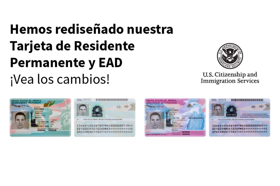 USCIS emite nuevas Green Card y EAD para dar mayor seguridad y evitar