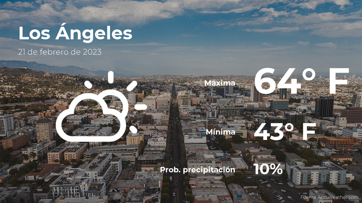 El tiempo para hoy en Los Ángeles, 21 de febrero de 2023