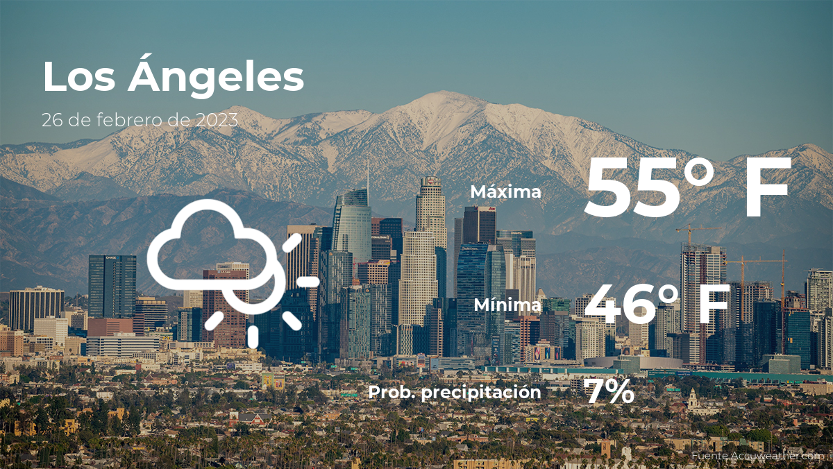 El tiempo para hoy en Los Ángeles, 26 de febrero de 2023