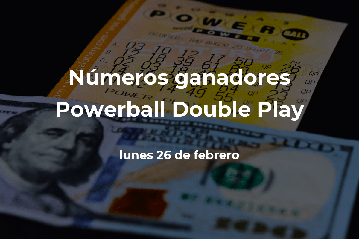 Powerball Double Play en vivo premio y números ganadores del lunes 26