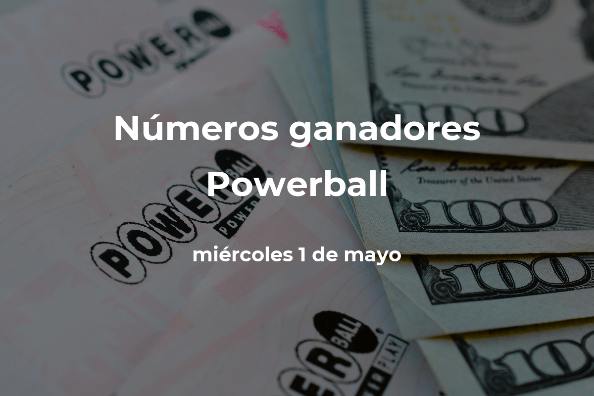 Powerball en vivo resultados y números ganadores del miércoles 1 de