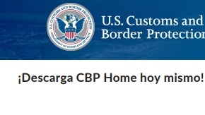 La aplicación CBP Home reemplazó CBP One.