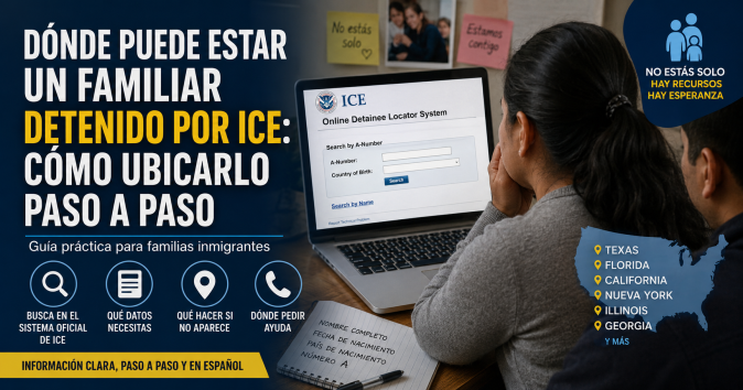 Familias inmigrantes EEUU buscan familiares detenidos donde esta una persona detenida por ice